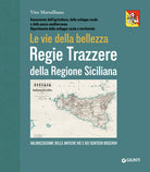 Regie Trazzere della Regione Siciliana. Le vie della bellezza