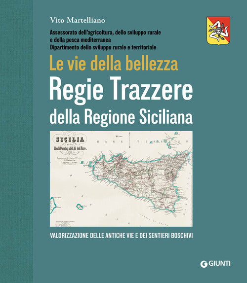 Regie Trazzere della Regione Siciliana. Le vie della bellezza