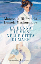 La donna che visse nelle citt di mare