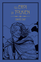Gli eroi di Tolkien