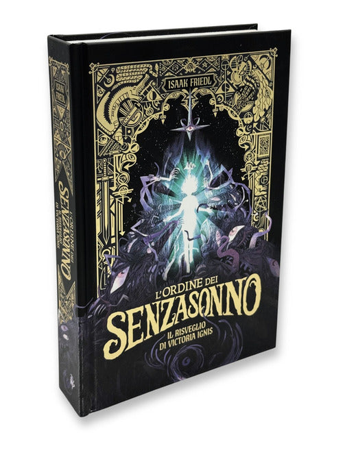 L'ordine dei Senzasonno. Il risveglio di Victoria Ignis