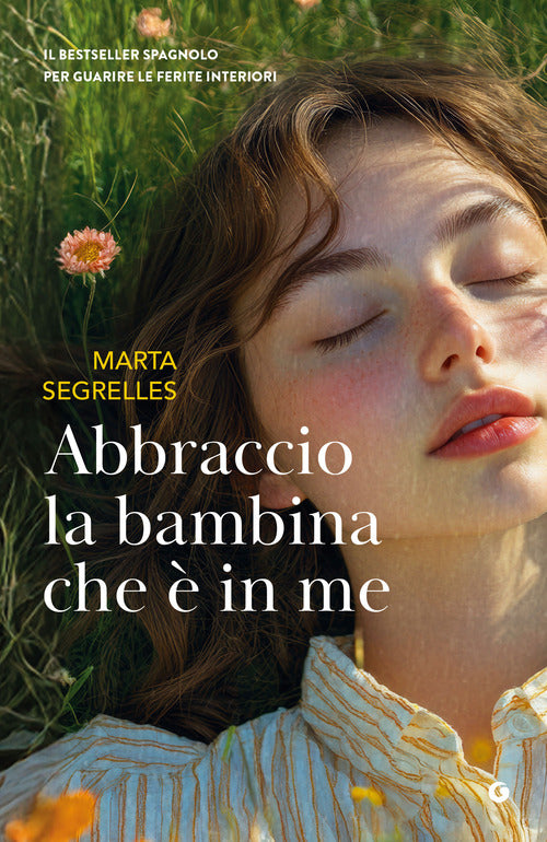 Abbraccio la bambina che è in me