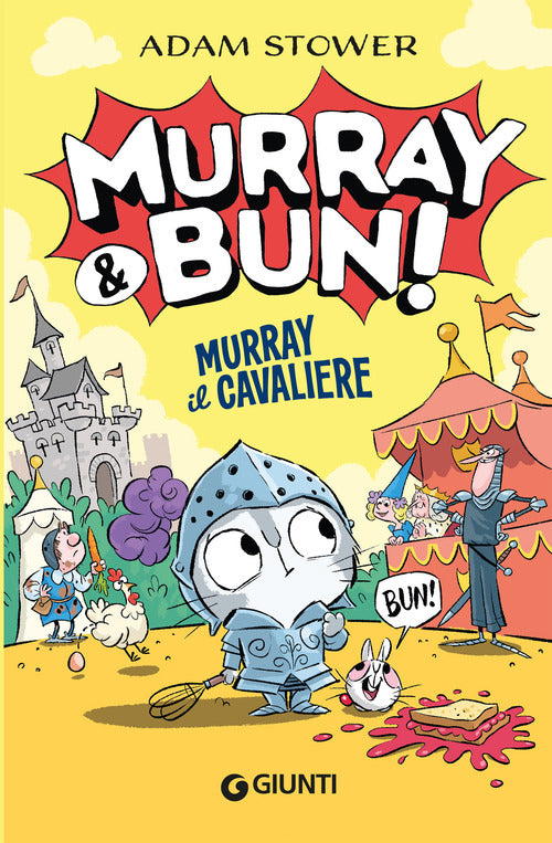 Murray il cavaliere. Murray & Bun!