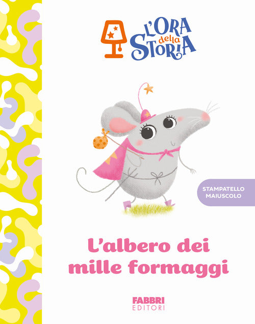 L'albero dei mille formaggi. L'ora della storia