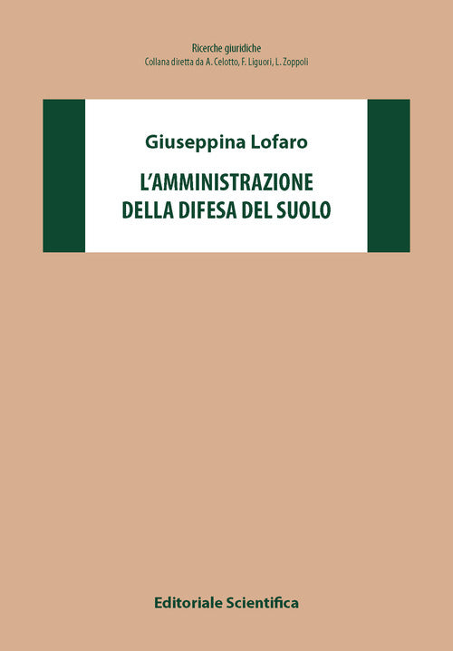 L'amministrazione della difesa del suolo