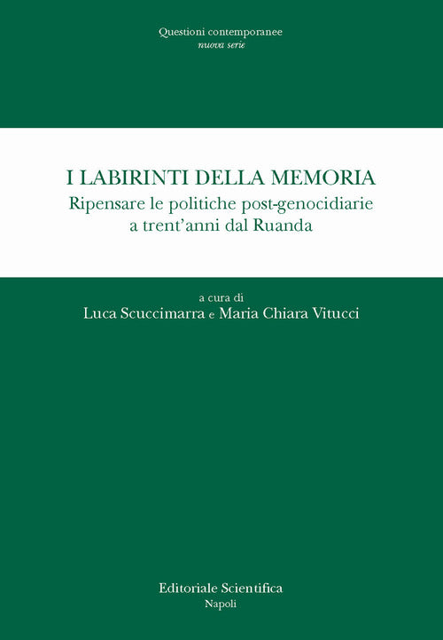 I labirinti della memoria. Ripensare le politiche post-genocidiarie a trent'anni dal Ruanda