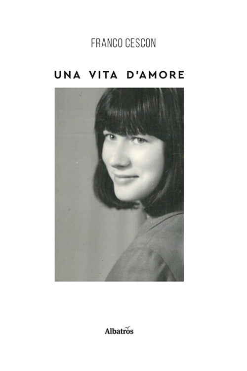 Una vita di amore