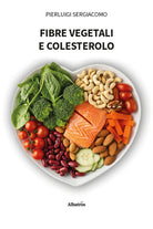 Fibre vegetali e colesterolo