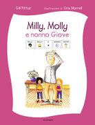 Milly Molly e il nonno Giove. Ediz. CAA
