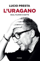 L'uragano. Sole, fulmini e saette