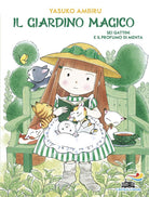 Sei gattini e il profumo di menta. Il giardino magico