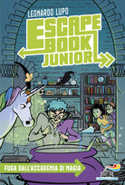 Fuga dall'Accademia di magia. Escape book junior. Vol. 3