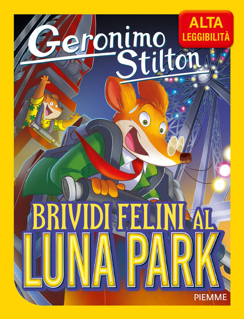 Brividi felini al Luna Park. Ediz. ad alta leggibilit
