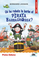Chi ha rubato la barba al pirata Barbagrossa? Stampatello minuscolo a leggibilit facilitata