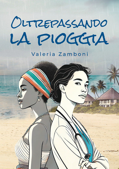 Oltrepassando la pioggia