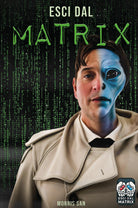 Esci dal matrix