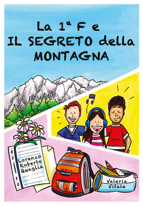 La 1F e il segreto della montagna