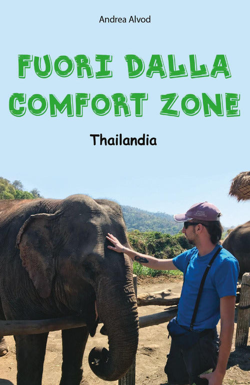 Fuori dalla comfort zone. Thailandia