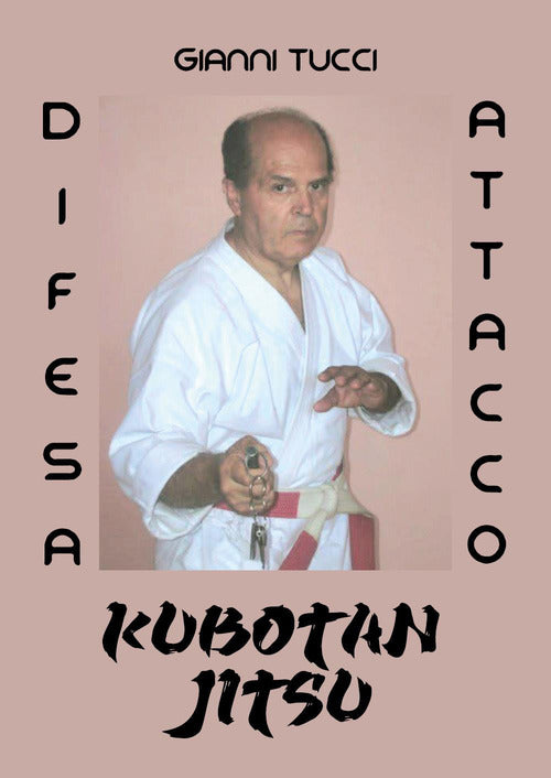 Kubotan jitsu. Difesa e attacco