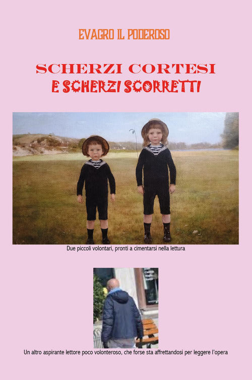 Scherzi cortesi e scherzi scorretti