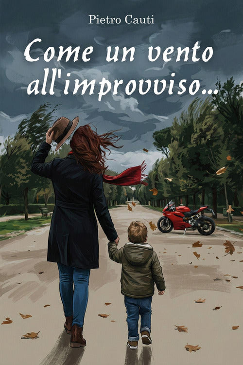 Come un vento all'improvviso...