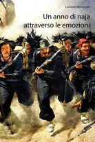 Un anno di naja attraverso le emozioni