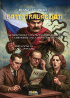 Fatti travagliati. Come rispondere a un propagandista filorusso e difendersi dalla disinformazione