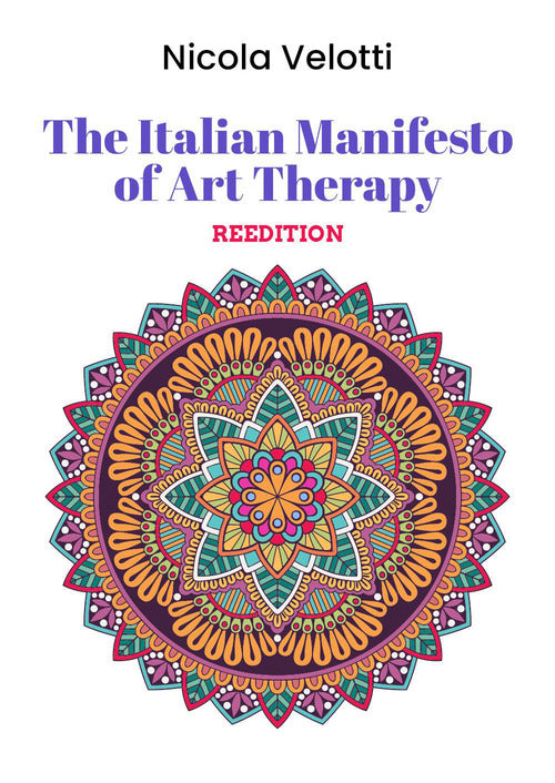 The Italian manifesto of art therapy reissue