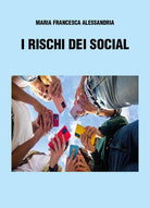 I rischi dei social
