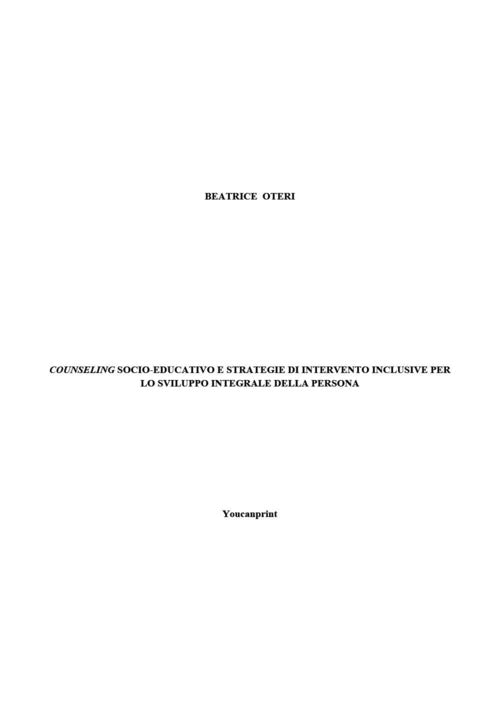 Counseling socio-educativo e strategie di intervento inclusive per lo sviluppo integrale della persona