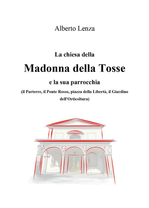 La chiesa della Madonna della Tosse e la sua parrocchia