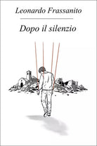 Dopo il silenzio