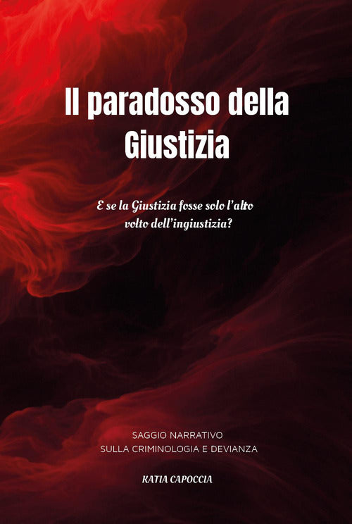 Il paradosso della Giustizia