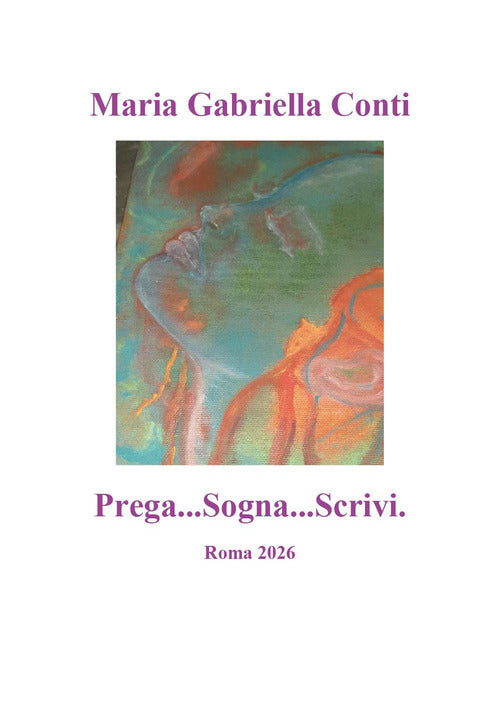 Prega...Sogna...Scrivi