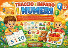 Traccio e imparo i numeri. Libro di attività con numeri da ricalcare. Scrivere, colorare e cerchiare