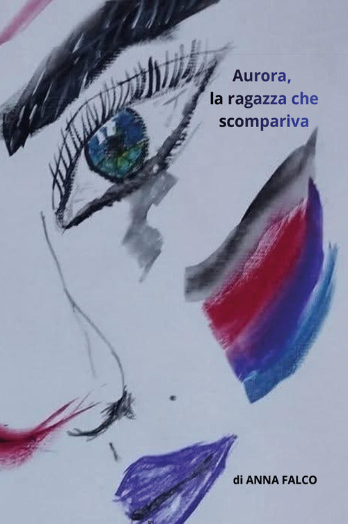Aurora, la ragazza che scompariva