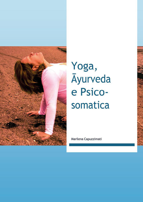 Yoga, Āyurveda e Psico-somatica