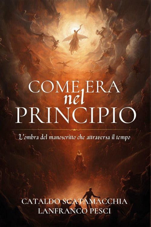 Come era nel principio. Amen. Vol. 1