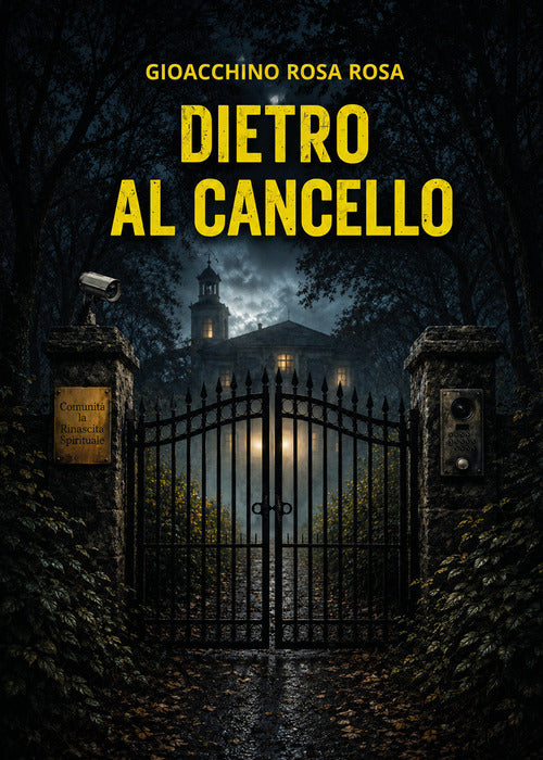 Dietro al cancello