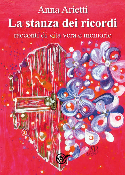 La stanza dei ricordi, racconti di vita e memorie