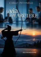 La via dell'arciere