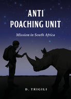 Anti poaching unit. Mission in South Africa