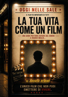 La tua vita come un film. Una guida per farsi aiutare dal cinema a vederci meglio