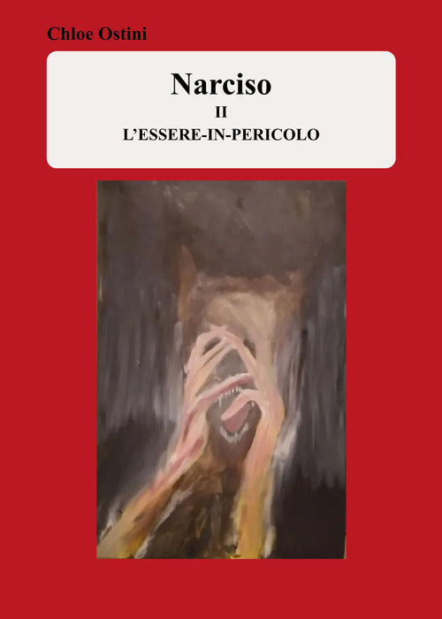 Narciso II. L'essere-in-pericolo