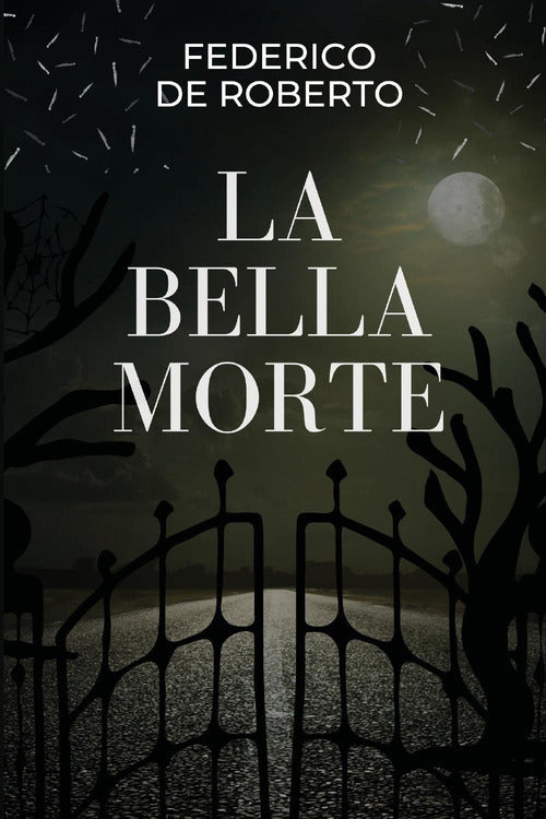 La bella morte