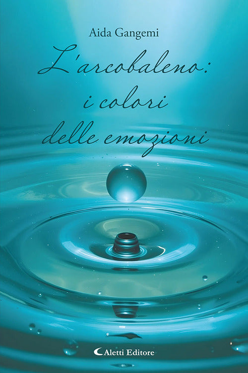 L'arcobaleno: i colori delle emozioni
