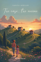 Tre case, tre anime