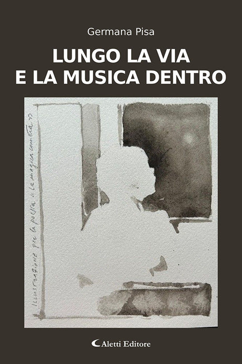 Lungo la via e la musica dentro
