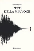 L'eco della mia voce