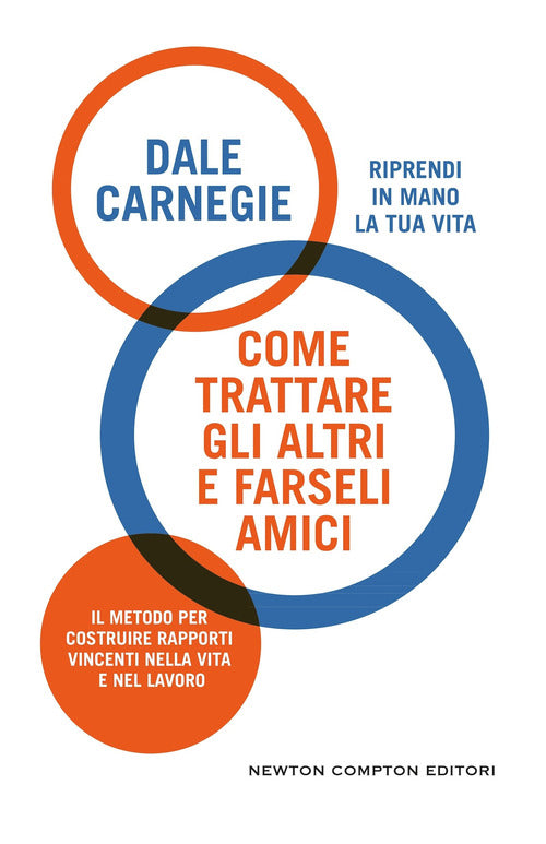 Come trattare gli altri e farseli amici